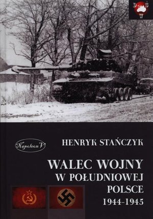 Walec wojny w południowej Polsce 1944-1945 – ebook