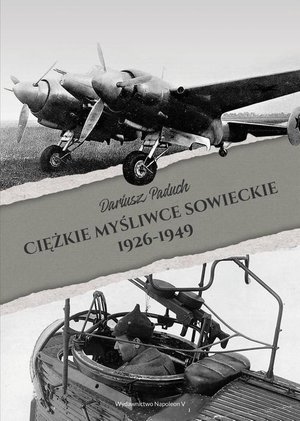 Ciężkie myśliwce sowieckie 1926-1949 &ndash; ebook