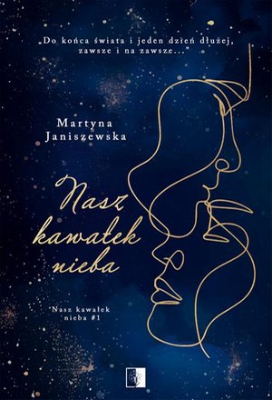 Nasz kawałek nieba Tom 1 – ebook