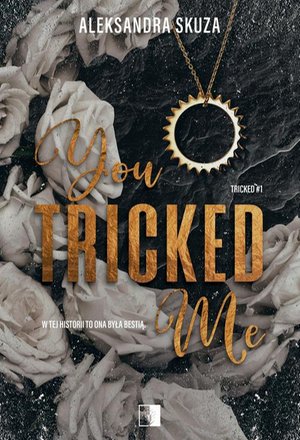 You Tricked Me &ndash; ebook