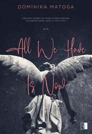 All We Have Is Now – ebook