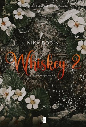 Seria bursztynowa Tom 2 Whiskey – ebook