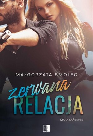 Zerwana relacja &ndash; ebook