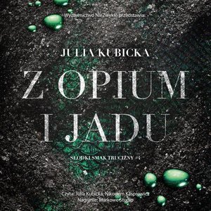 Z opium i jadu &ndash; audiobook