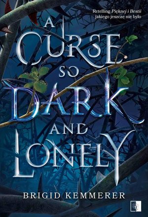 A Curse So Dark and Lonely – ebook