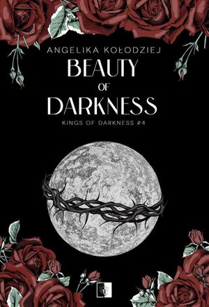 Kings of Darkness Tom 4 Beauty of Darkness – ebook