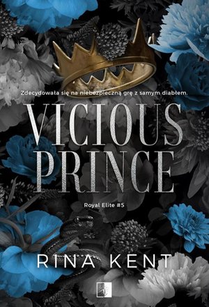 Royal Elite T.5 Vicious Prince – ebook