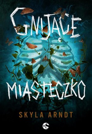 Gnijące miasteczko – ebook
