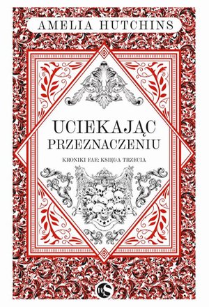 Kroniki fae T.3 Uciekając przeznaczeniu – ebook