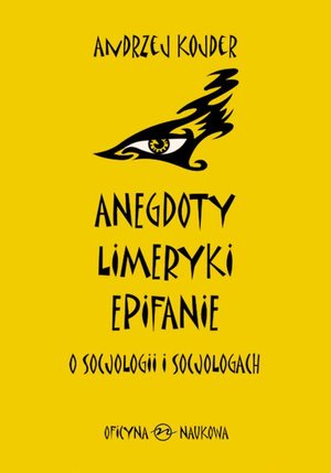 Anegdoty, limeryki, epifanie o socjologii i socjologach – ebook
