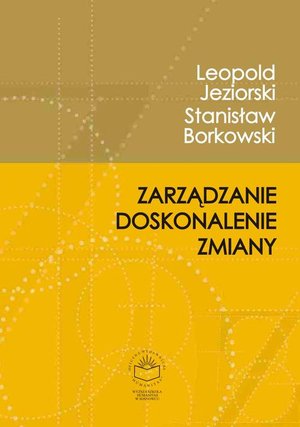 Zarządzanie, doskonalenie, zmiany – ebook