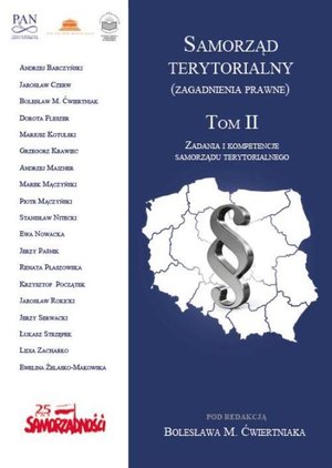 Samorząd terytorialny (zagadnienia prawne) Tom II: Zadania i kompetencje samorządu terytorialnego – ebook