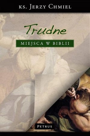 Trudne miejsca w Biblii. – ebook