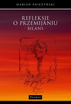 Refleksje o przemijaniu. Bilans. – ebook