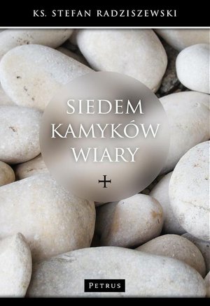 Siedem kamyków wiary. Z teologii literatury – ebook