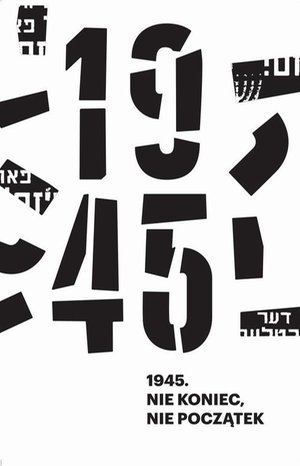 1945. Nie koniec, nie początek – ebook