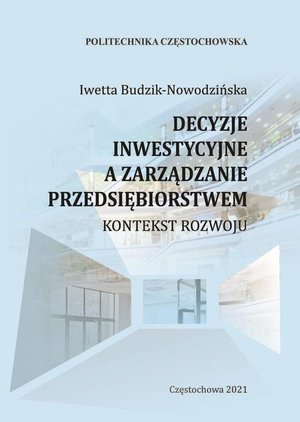 Decyzje inwestycyjne a zarządzanie przedsiębiorstwem – ebook
