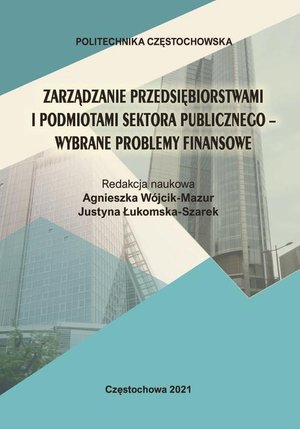 Zarządzanie przedsiębiorstwami i podmiotami sektora publicznego - wybrane problemy finansowe &ndash; ebook