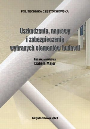 Uszkodzenia, naprawy i zabezpieczenia wybranych element&oacute;w budowli &ndash; ebook