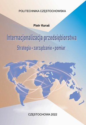 Internacjonalizacja przedsiębiorstwa. Strategia, zarządzanie, pomiar &ndash; ebook