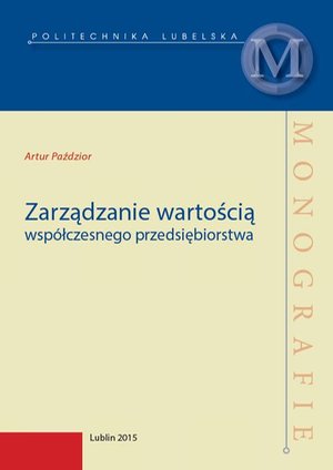 Zarządzanie wartością współczesnego przedsiębiorstwa – ebook