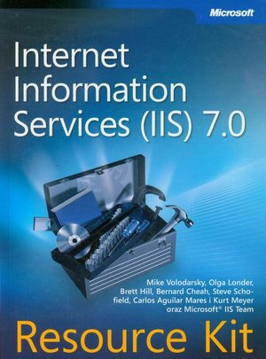 Microsoft Internet Information Services (IIS) 7.0 Resource Kit – ebook