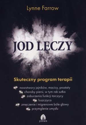 Jod leczy: Skuteczny program terapii &ndash; ebook
