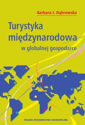 Turystyka międzynarodowa w globalnej gospodarce – ebook