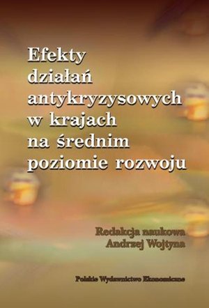 Efekty działań antykryzysowych w krajach na średnim poziomie rozwoju – ebook