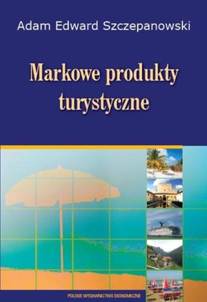 Markowe produkty turystyczne – ebook