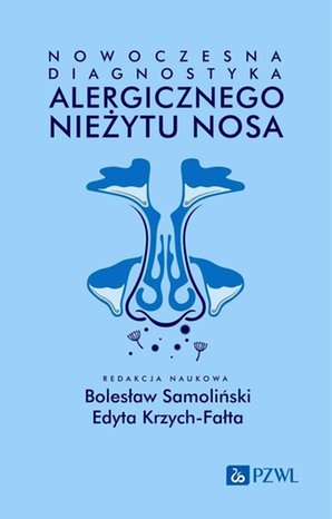 Nowoczesna diagnostyka alergicznego nieżytu nosa &ndash; ebook