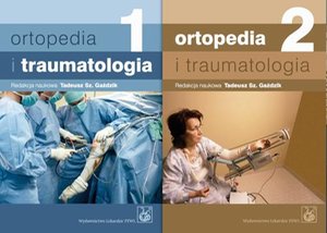 Ortopedia i traumatologia. Tom 1-2 &ndash; ebook