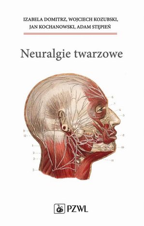 Neuralgie twarzowe – ebook