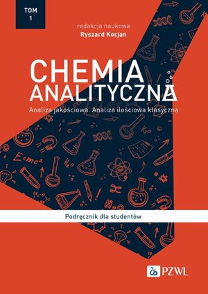 Chemia analityczna Tom 1: Analiza jakościowa. Analiza jakościowa klasyczna &ndash; ebook