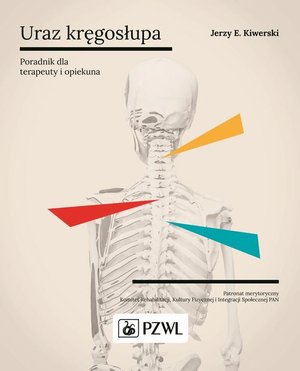 Uraz kręgosłupa: Poradnik dla terapeuty i opiekuna – ebook