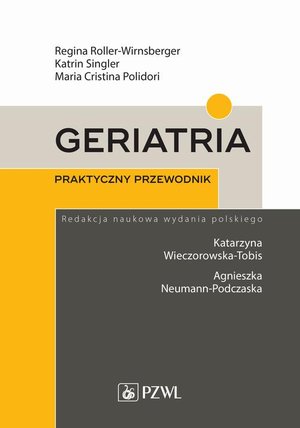 Geriatria. Praktyczny przewodnik – ebook
