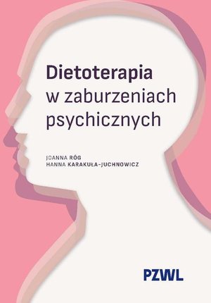 Medycyna: Dietoterapia w zaburzeniach psychicznych &ndash; ebook