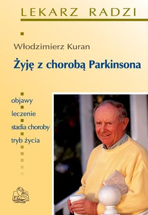 Żyję z chorobą Parkinsona &ndash; ebook