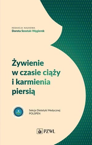 Żywienie w czasie ciąży i karmienia piersią – ebook