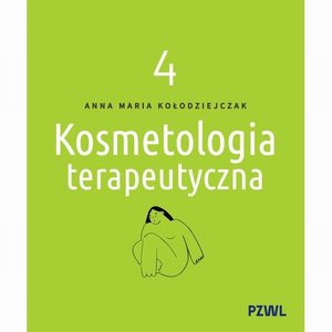 Kosmetologia terapeutyczna Tom 4 &ndash; ebook