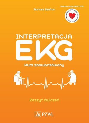 Interpretacja EKG. Kurs zaawansowany. Zeszyt ćwiczeń – ebook