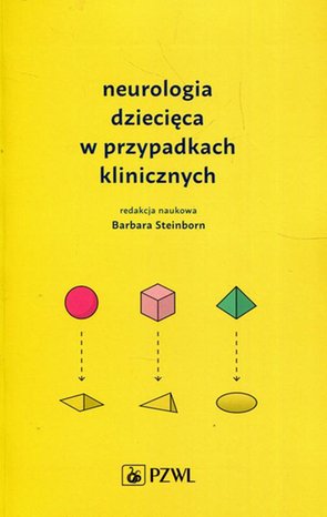 Neurologia dziecięca w przypadkach klinicznych &ndash; ebook