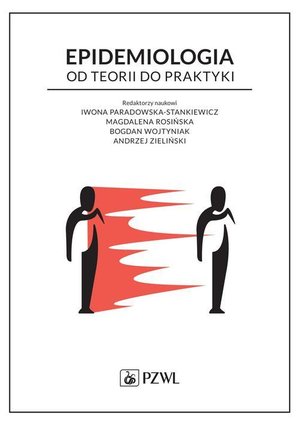 Epidemiologia. Od teorii do praktyki &ndash; ebook