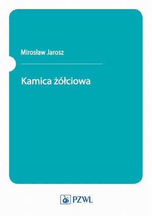 Kamica żółciowa – ebook