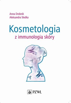 Kosmetologia z immunologią sk&oacute;ry &ndash; ebook