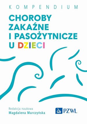 Choroby zakaźne i pasożytnicze u dzieci &ndash; ebook