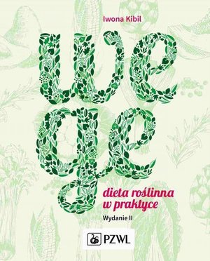 Wege: Dieta roslinna w praktyce – ebook