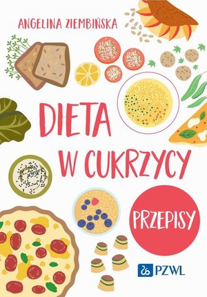 Dieta w cukrzycy Przepisy – ebook