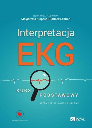 Interpretacja EKG: Kurs podstawowy &ndash; ebook