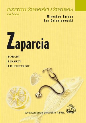 Zaparcia. Porady lekarzy i dietetyków – ebook